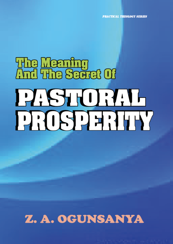 The Meaning and The Secret of Pastoral Prosperity 2