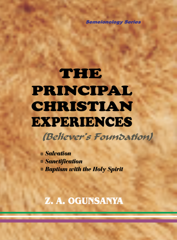 The Principal Christian Experiences 1The Principal Christian Experiences 1