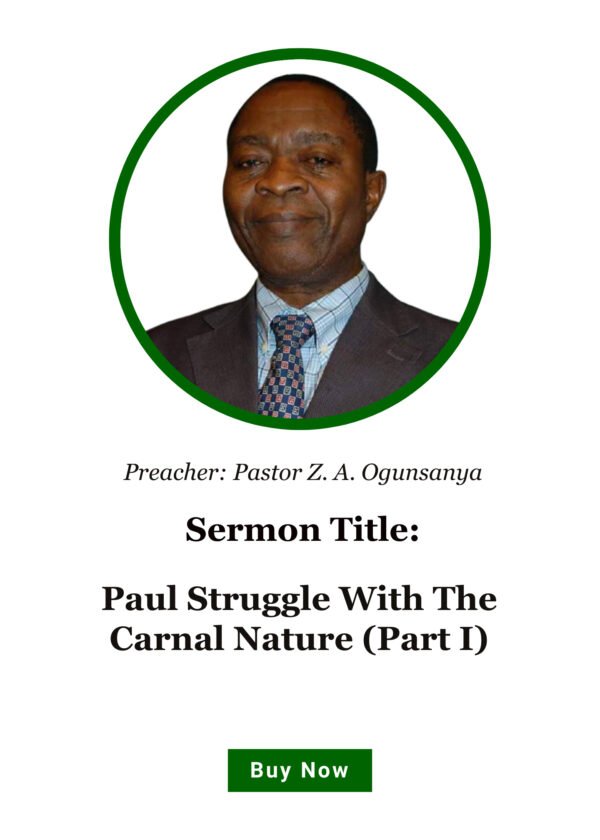 Paul Struggle With The Carnal Nature (Part I)