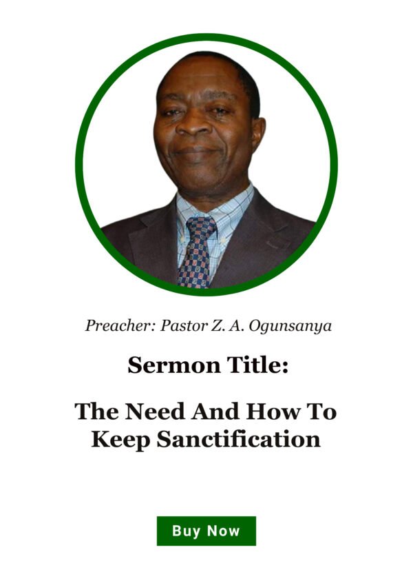 The Need And How To Keep Sanctification