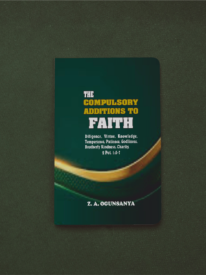 The Compulsory Additions To Faith