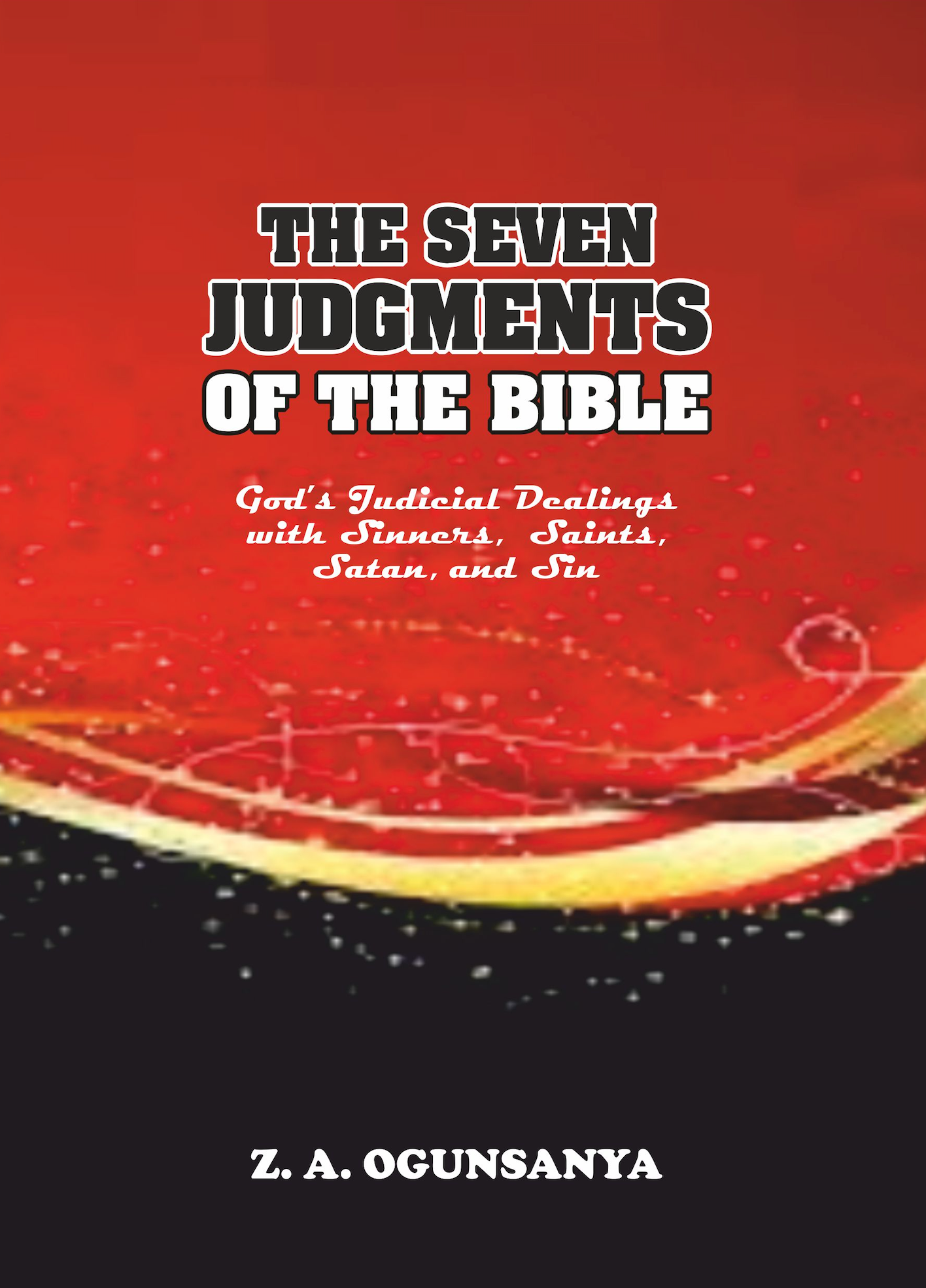 The Seven Judgments Of The Bible
