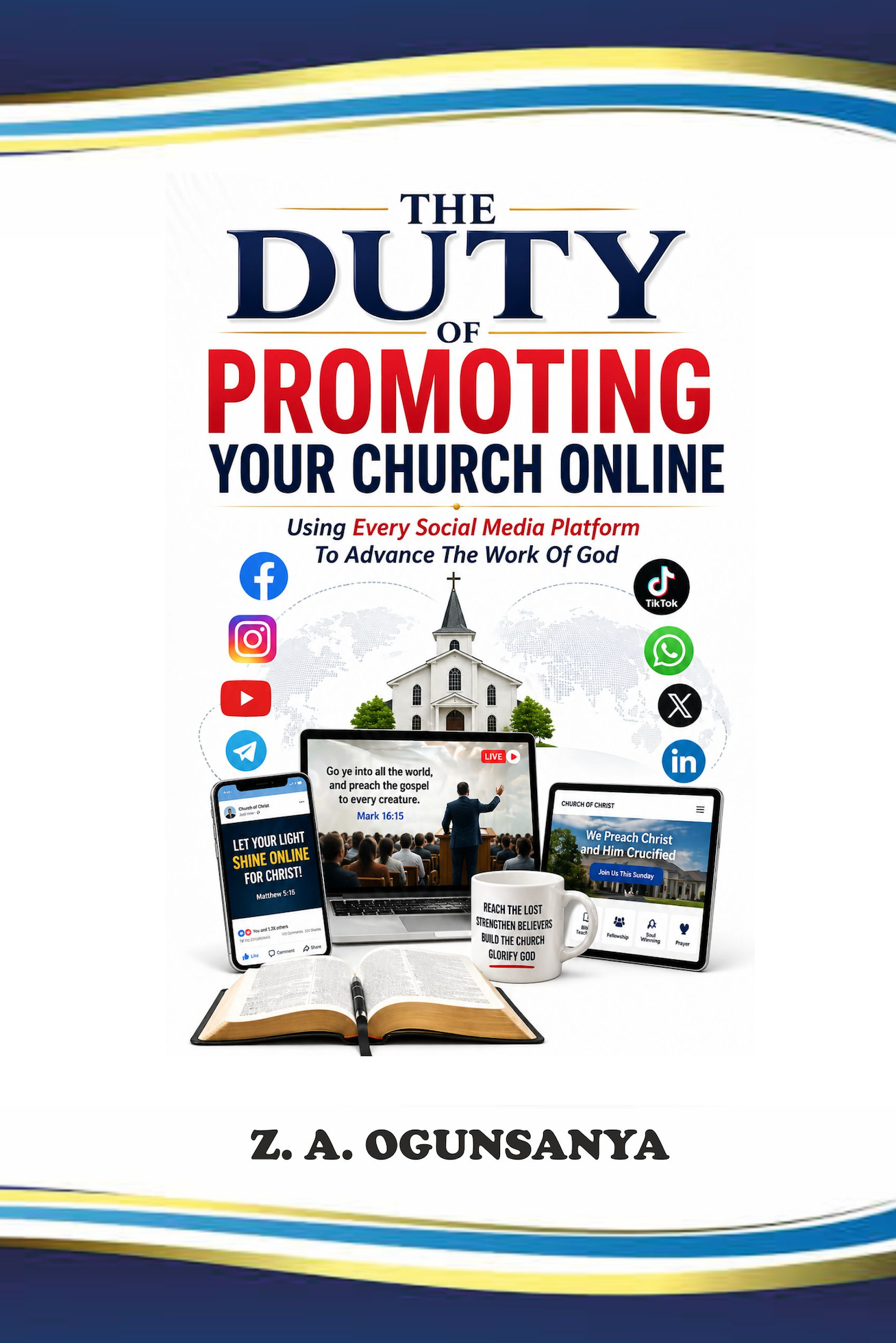 The Duty Of Promoting Your Church Online