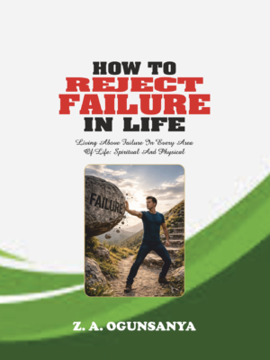 How To Reject Failure In Life